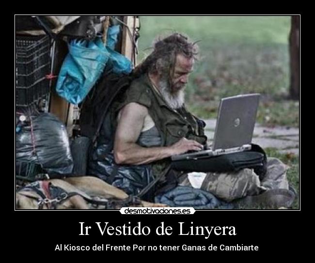 Imágenes y Carteles de LINYERA Desmotivaciones