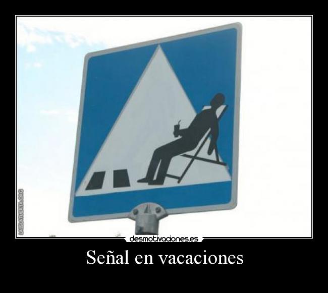 Señal en vacaciones -