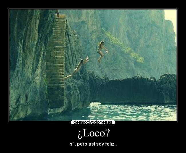 ¿Loco? - 