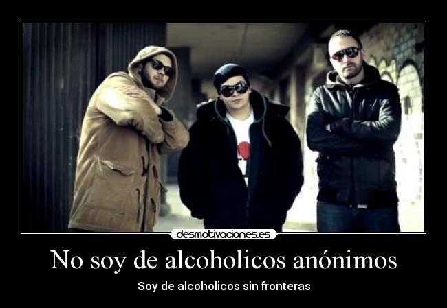 No soy de alcoholicos anónimos -