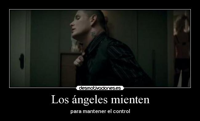 Los ángeles mienten - 