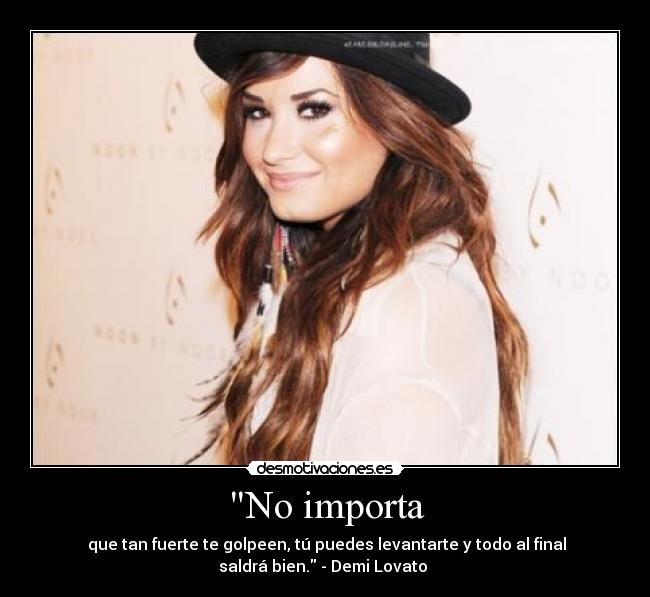 No importa -