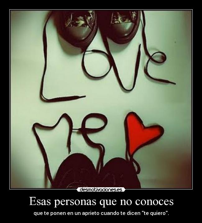 Esas personas que no conoces - 