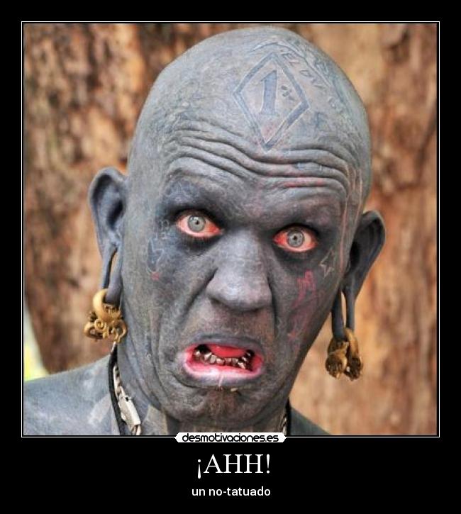 ¡AHH! - un no-tatuado