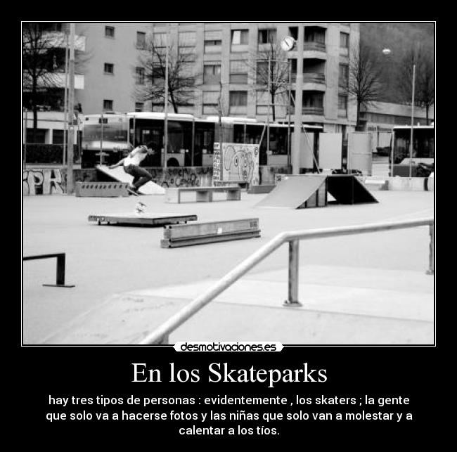 En los Skateparks -