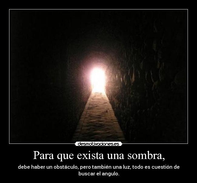 carteles luz sombra desmotivaciones