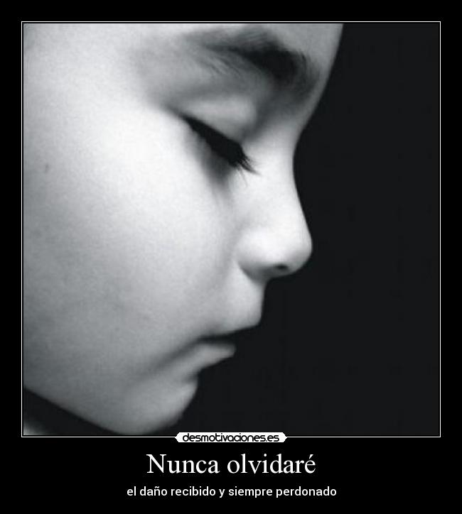 Nunca olvidaré Desmotivaciones