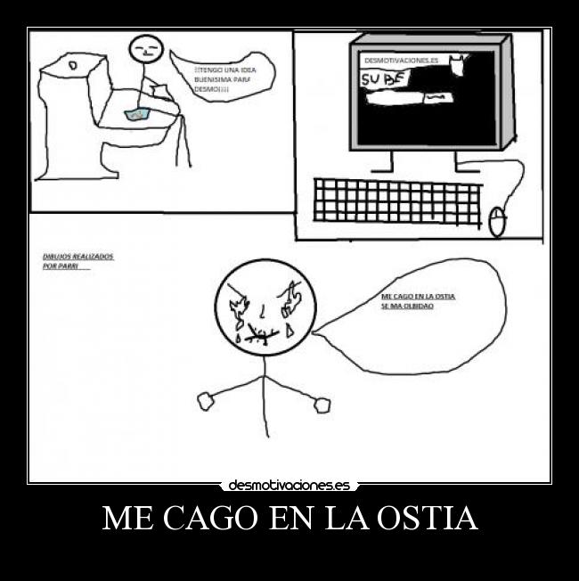 ME CAGO EN LA OSTIA -