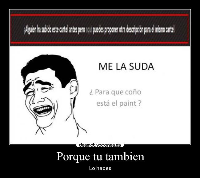 Porque tu tambien -