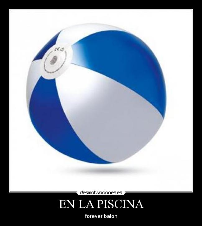 EN LA PISCINA - forever balon