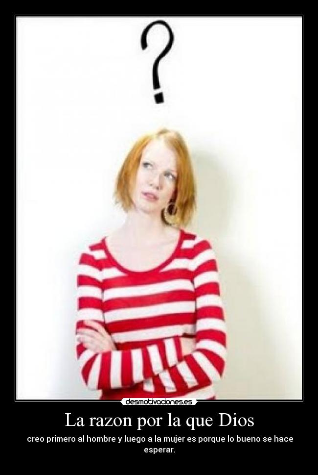 La razon por la que Dios - 