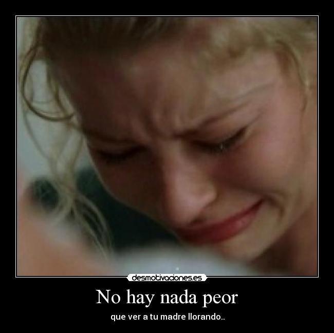 No hay nada peor - 