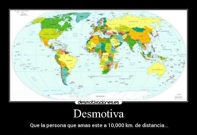 carteles amor tristeza distancia mapa desmotivaciones