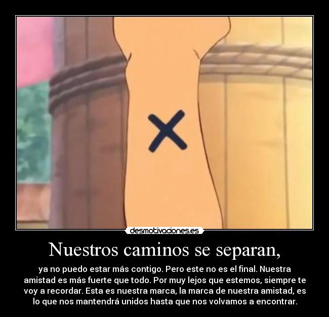 Nuestros caminos se separan, -
