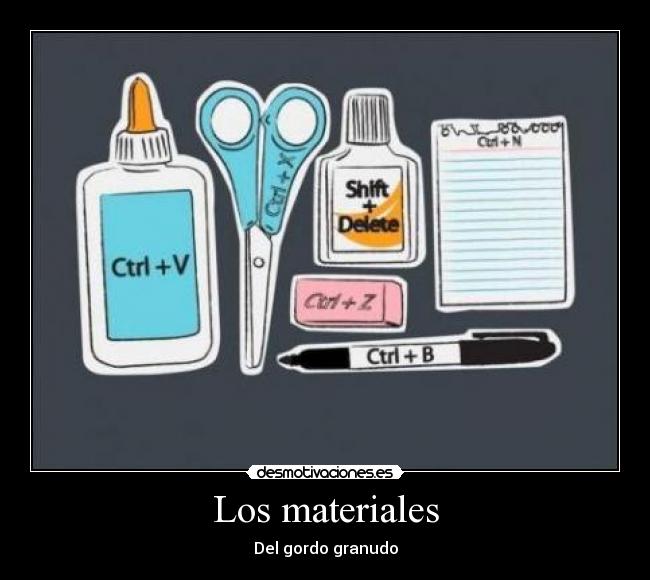 Los materiales - Del gordo granudo