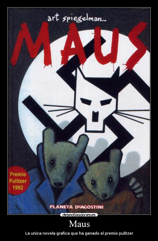 Maus - La unica novela grafica que ha ganado el premio pulitzer