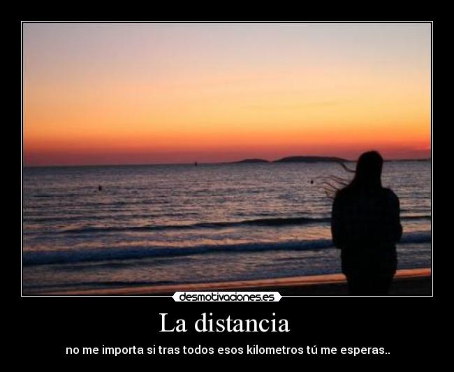 La distancia -