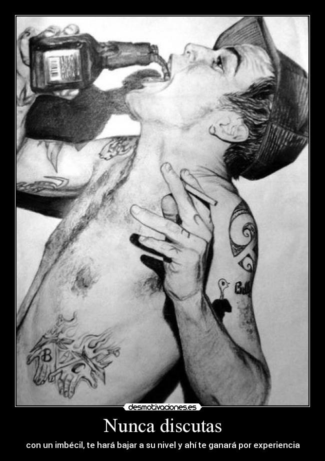Nunca discutas - 