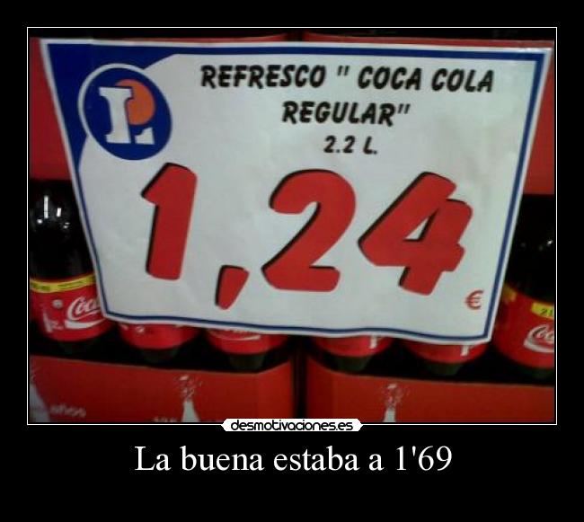 La buena estaba a 169 - 