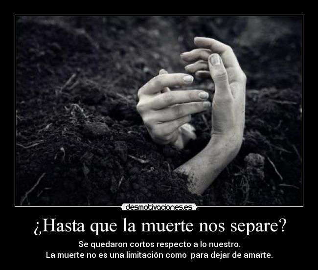 ¿Hasta que la muerte nos separe? - 