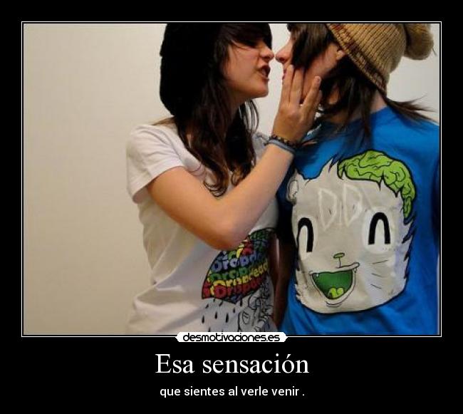 Esa sensación - 