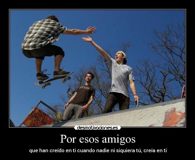 Por esos amigos - 