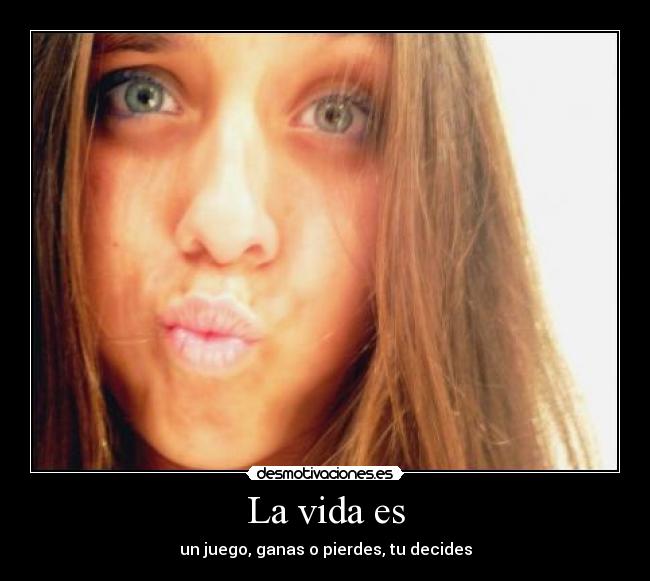 La vida es - 