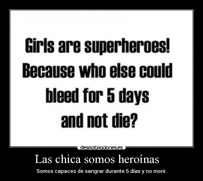 Las chica somos heroínas    - 