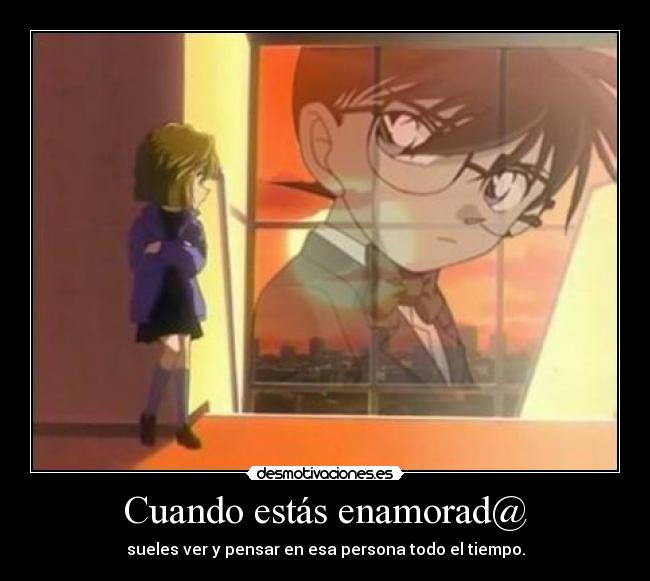 carteles estarcuandoenamoradsolerverpensarpersonatodotiempo desmotivaciones