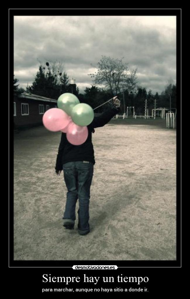 Siempre hay un tiempo -