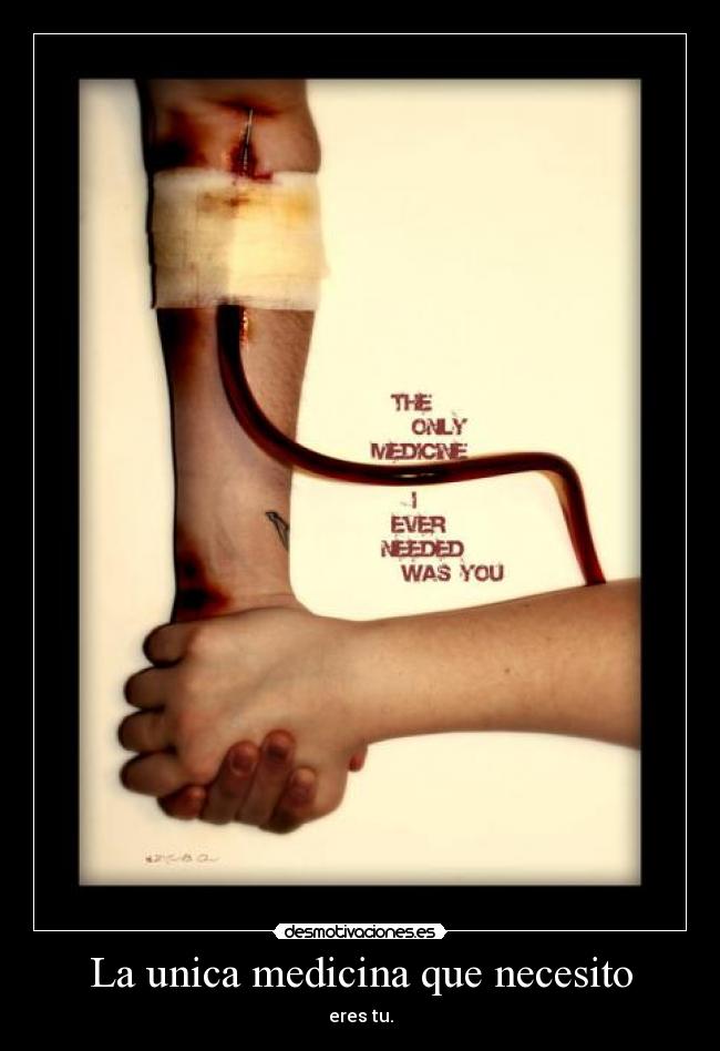 La unica medicina que necesito - 