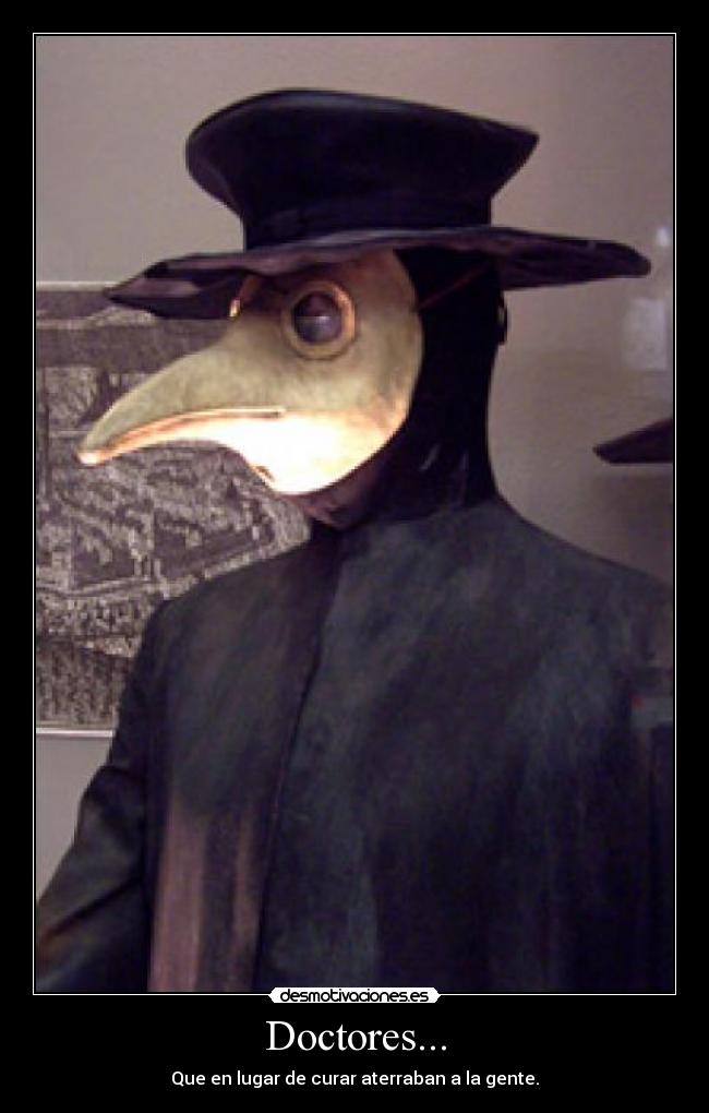 carteles medico peste desmotivaciones