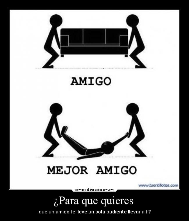 ¿Para que quieres  - 