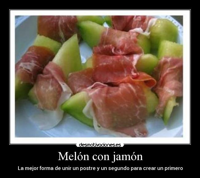 Melón con jamón -
