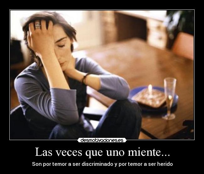 Las veces que uno miente... - 