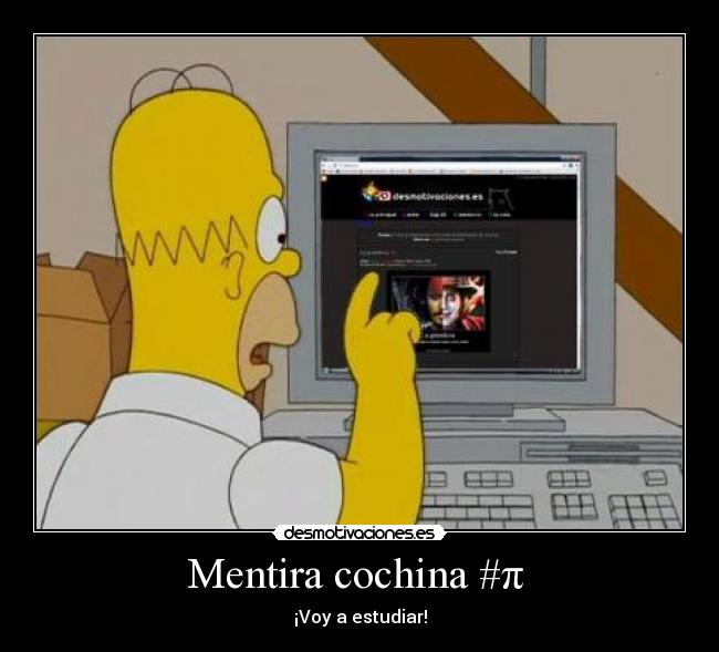 Mentira cochina #π -