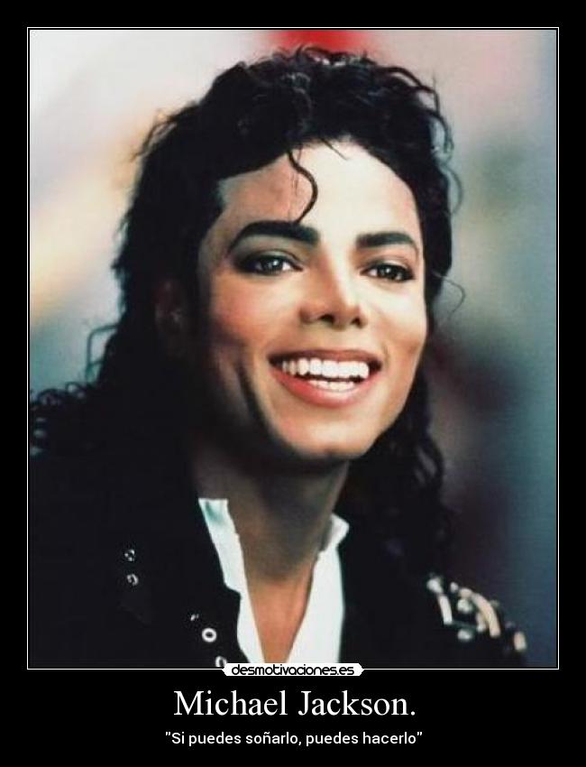 Michael Jackson. - 
