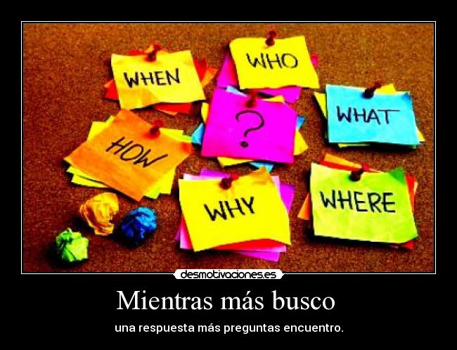 Mientras más busco -