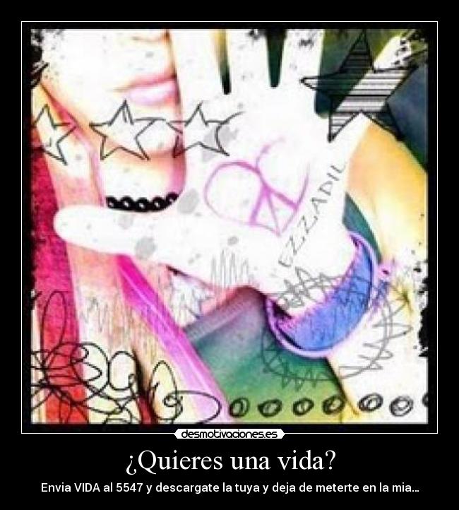 ¿Quieres una vida? - 