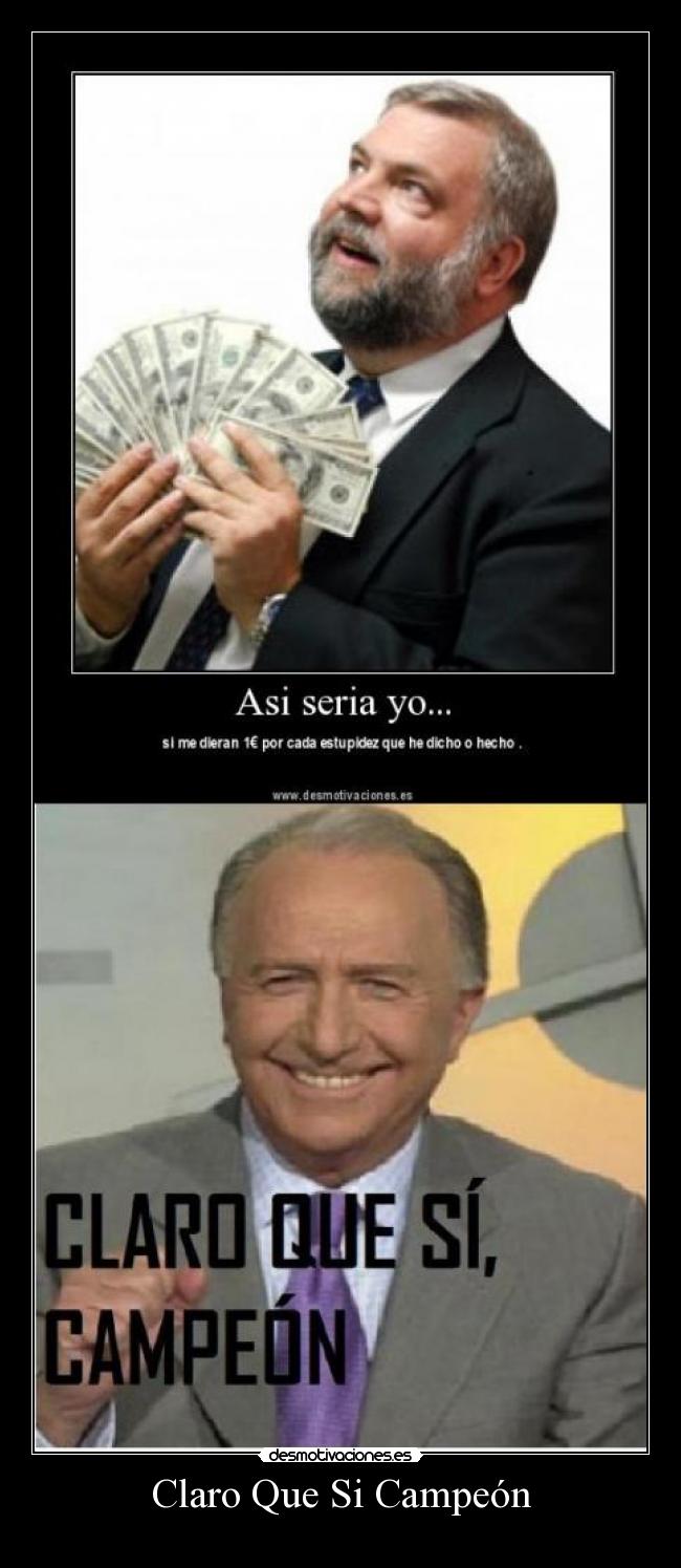 Claro Que Si Campeón -