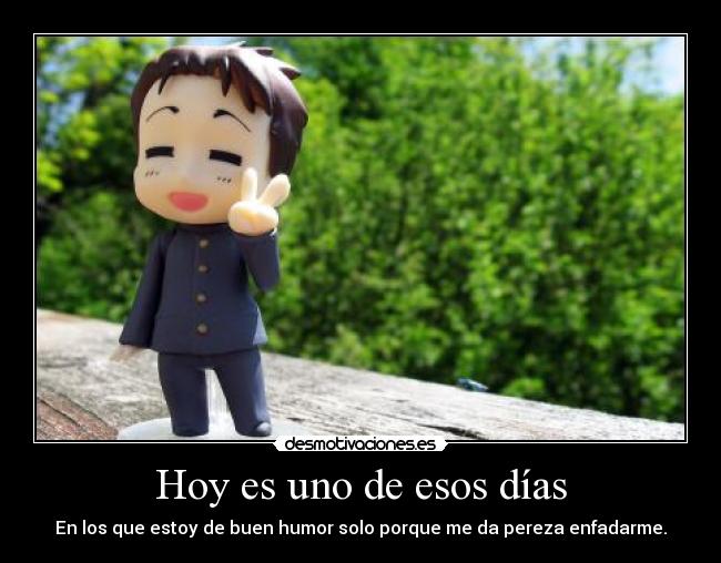 Hoy es uno de esos días - 