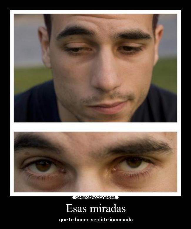 Esas miradas - 