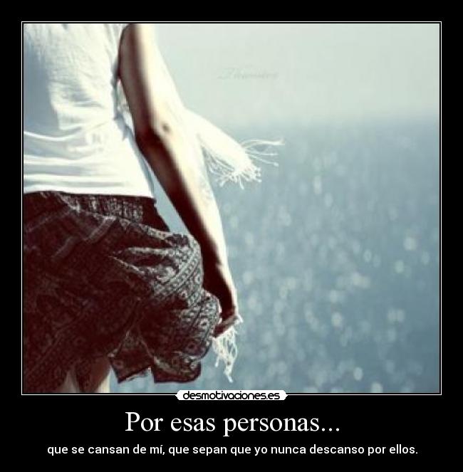 Por esas personas... - 
