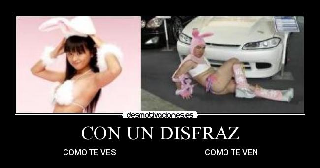 CON UN DISFRAZ - COMO TE VES COMO TE VEN