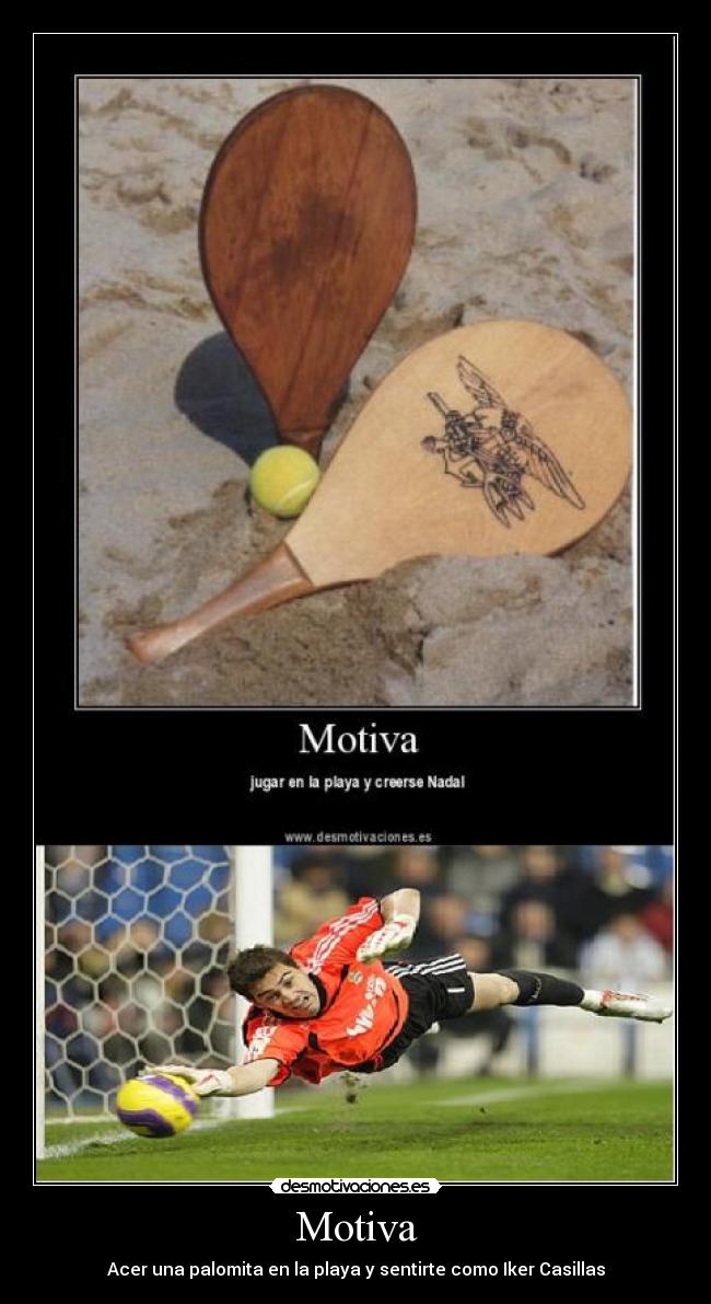 Motiva - Acer una palomita en la playa y sentirte como Iker Casillas