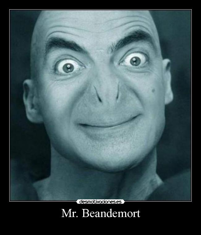 Mr. Beandemort -