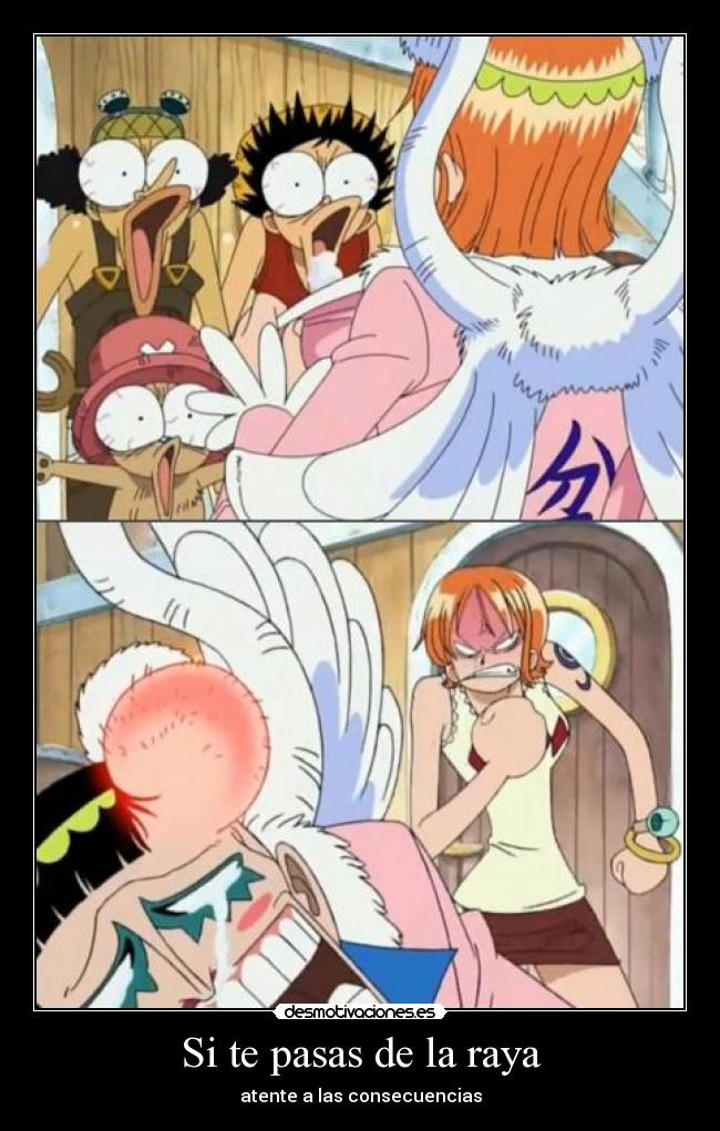 carteles one piece anime nami mr2 bon clay luffy usopp chopper golpe raya pasar consecuencias desmotivaciones