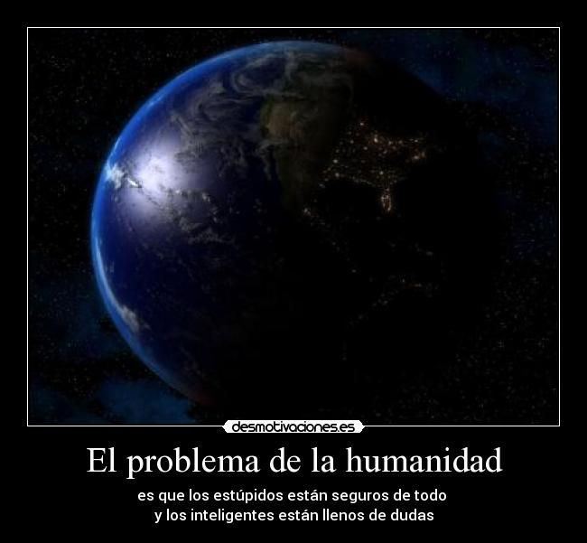El problema de la humanidad - 
