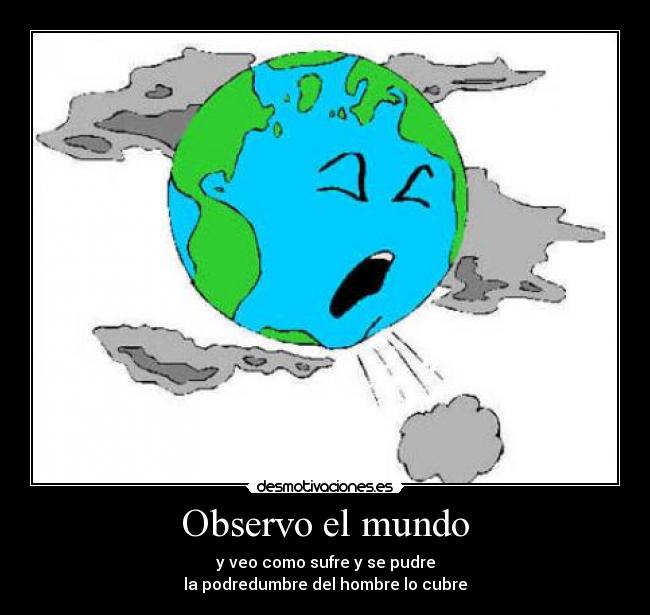 carteles mundo podredumbre desmotivaciones