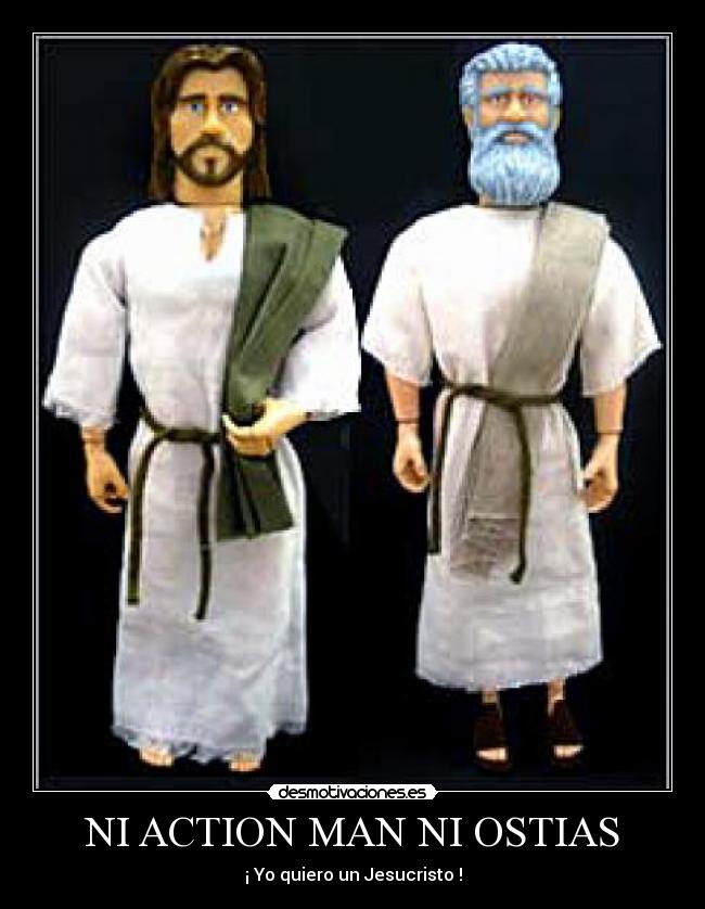 NI ACTION MAN NI OSTIAS - 